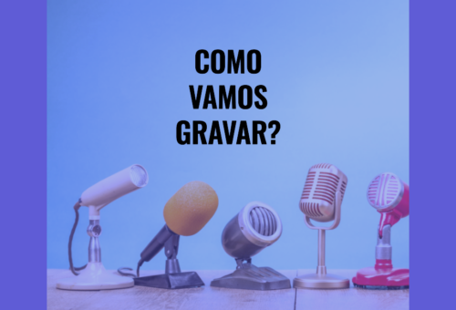 Curso básico de gravação (para quem quer quebrar um galho)